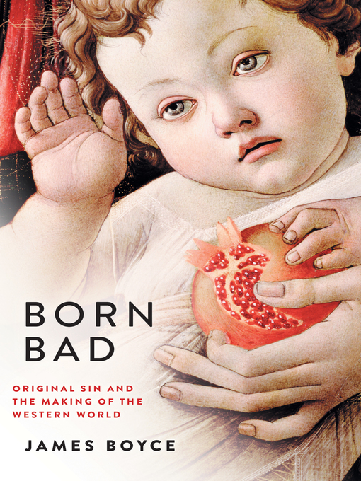 Title details for Born Bad by James Boyce - Available
